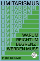 Ingrid Robeyns - Limitarismus
