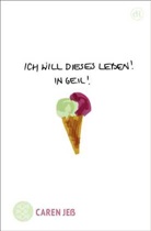 Caren Jeß - Ich will dieses Leben! In geil!