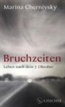 Marina Chernivsky - Bruchzeiten