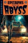 Brendan Hay, Chris Condon, Cullen Bunn, J. Holtham, Joanne Starer, Jordan Thomas... - EC: Epitaphs from the Abyss Vol. 2
