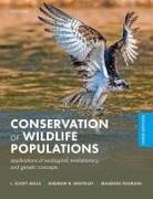 Mills L. Scott, Mahdieh Tourani, Whiteley Andrew - Conservation of Wildlife Populations