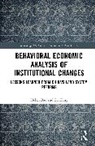 Helen Bao, Feng Lei - Behavioral Economic Analysis of Institutional Changes