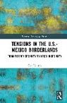 Cléa Fortuné - Tensions In The U.S.-Mexico Borderlands
