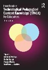 Evrim Baran, Matthew J Koehler, Koehler Matthew J., Mishra Punya, Michael Phillips - Handbook of Technological Pedagogical Content Knowledge (TPACK) for Educators