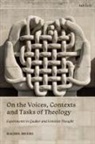Rachel Muers - On the Voices, Contexts and Tasks of Theology: Experiments in Quaker