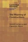 Benoît Leclercq, Cameron Morin - The Meaning of Constructions