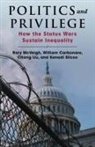 Carbonaro William, Liu Chang, McVeigh Rory, Kenadi Silcox - Politics and Privilege