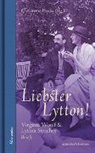 Christiane Henke - Liebster Lytton!