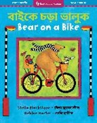 Stella Blackstone, Debbie Harter - Bear on a Bike (Bilingual Bengali & English)