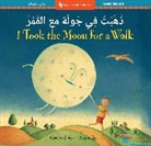 Curtis Carolyn, Jay Alison - I Took the Moon for a Walk (Bilingual Arabic & English)