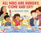 Leslie Kimmelman, Kimmelman Leslie, Leslie Kimmelman, Alyssa Russell, Alyssa Russell - All Who Are Hungry, Come and Eat!