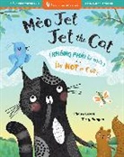 Phaea Crede, Terry Runyan - Jet the Cat (Is Not a Cat) (Bilingual Vietnamese & English)
