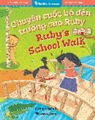 Kathryn White, Latimer Miriam - Ruby’s School Walk (Bilingual Vietnamese & English)