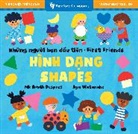 Mk Smith Despres, Aya Watanabe - First Friends: Shapes (Bilingual Vietnamese & English)