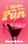 Hannah Beer - I Make My Own Fun