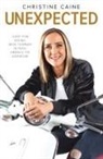 Christine Caine - Unexpected