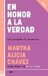 Martha Alicia Chávez - En honor a la verdad / Truth Be Told
