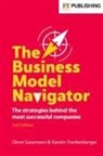 Karolin Frankenberger, Oliver Gassmann - The Business Model Navigator
