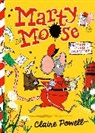 Claire Powell - Marty Moose: First Class Mischief