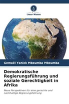 Gemael Yanick Mboumba Mboumba - Demokratische Regierungsführung und soziale Gerechtigkeit in Afrika