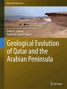 Hamad Al-Saad Al-Kuwari, Fadhil N Sadooni, Fadhil N. Sadooni - Geological Evolution of Qatar and the Arabian Peninsula