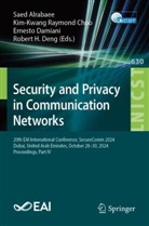 Saed Alrabaee, Kim-Kwang Raymond Choo, Ernesto Damiani, Ernesto Damiani et al, Robert H. Deng, Kim-Kwang Raymond Choo - Security and Privacy in Communication Networks