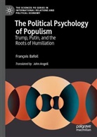 François Bafoil - The Political Psychology of Populism