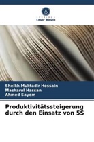 Mazharul Hassan, Sheikh Muktadir Hossain, A Sayem, Ahmed Sayem - Produktivitätssteigerung durch den Einsatz von 5S