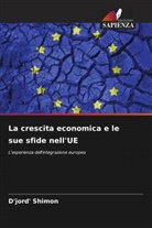 D'jord' Shimon - La crescita economica e le sue sfide nell'UE