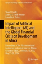 Laura Best, Shani D. Carter, Andrea E Smith-Hunter, Andrea E. Smith-Hunter - Impact of Artificial Intelligence (AI) and the Global Financial Crisis on Development in Africa