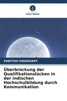 Khritish Swargiary - Überbrückung der Qualifikationslücken in der indischen Hochschulbildung durch Kommunikation