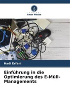 Hadi Erfani - Einführung in die Optimierung des E-Müll-Managements