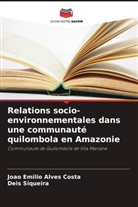 João Emilio Alves Costa, Deis Siqueira - Relations socio-environnementales dans une communauté quilombola en Amazonie
