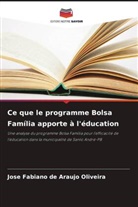 Jose Fabiano de Araujo Oliveira - Ce que le programme Bolsa Família apporte à l'éducation