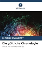 Khritish Swargiary - Die göttliche Chronologie