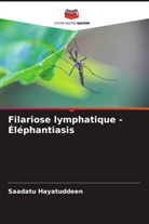 Saadatu Hayatuddeen - Filariose lymphatique - Éléphantiasis