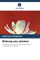 Khritish Swargiary - Bildung neu denken