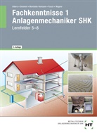 Joachim Albers, Rainer Dommel, Henry Montaldo-Ventsam, Peter Pusch, Josef Wagner - Fachkenntnisse 1 Anlagenmechaniker SHK