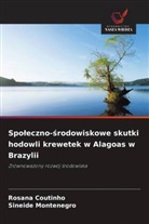 Rosana Coutinho, Sineide Montenegro - Spoleczno-srodowiskowe skutki hodowli krewetek w Alagoas w Brazylii