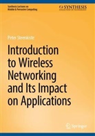Peter Steenkiste - Introduction to Wireless Networking and Its Impact on Applications