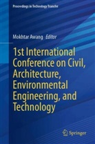 Mokhtar Awang - 1st International Conference on Civil, Architecture, Environmental Engineering, and Technology