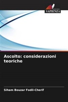 Siham Bouzar Fodil-Cherif - Ascolto: considerazioni teoriche