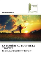 Fariza Ferradji - La Lumière Au Bout de la Tempête