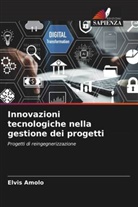 ELVIS AMOLO - Innovazioni tecnologiche nella gestione dei progetti