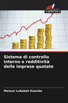 Mansur Lubabah Kwanbo - Sistema di controllo interno e redditività delle imprese quotate