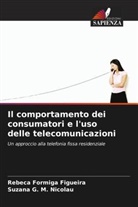 Rebeca Formiga Figueira, Suzana G. M. Nicolau - Il comportamento dei consumatori e l'uso delle telecomunicazioni