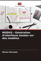 Marina Machado - MODUS - Génération d'interfaces basées sur des modèles