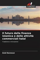 Zaid Dannoun - Il futuro della finanza islamica e delle attività commerciali halal