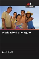 Jamal Kheiri - Motivazioni di viaggio