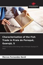Marcos Fernandez Nardi - Characterisation of the Fish Trade in Praia do Perequê, Guarujá, S